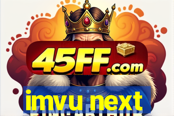 imvu next